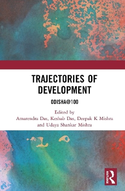 Trajectories of Development, Amarendra Das ; Keshab Das ; Deepak K Mishra - Gebonden - 9781041014881