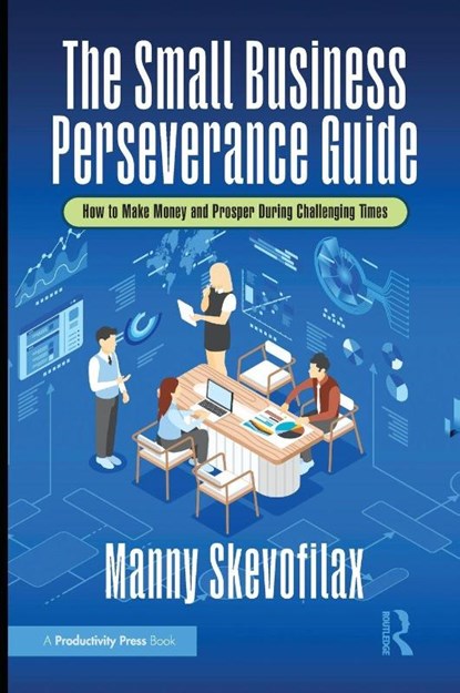 The Small Business Perseverance Guide, Manny Skevofilax - Gebonden - 9781041018421