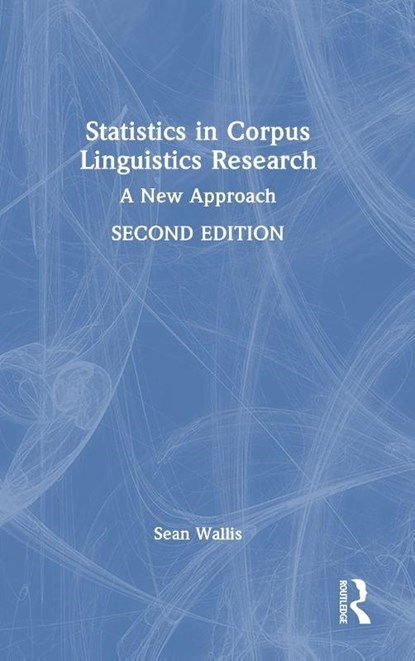 Statistics in Corpus Linguistics Research, Sean Wallis - Gebonden - 9781041031871