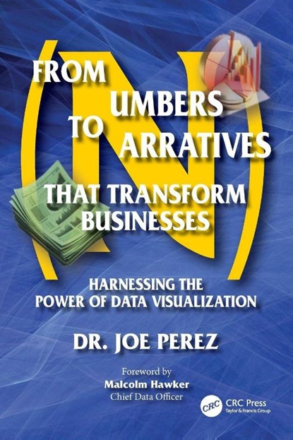 From Numbers to Narratives that Transform Businesses, Joe Perez - Paperback - 9781041032939