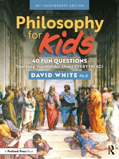 Philosophy for Kids, David White - Paperback - 9781041045441