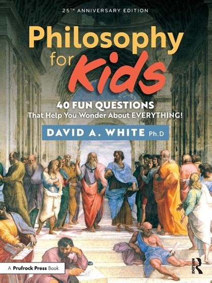 Philosophy for Kids, David White - Paperback - 9781041045441