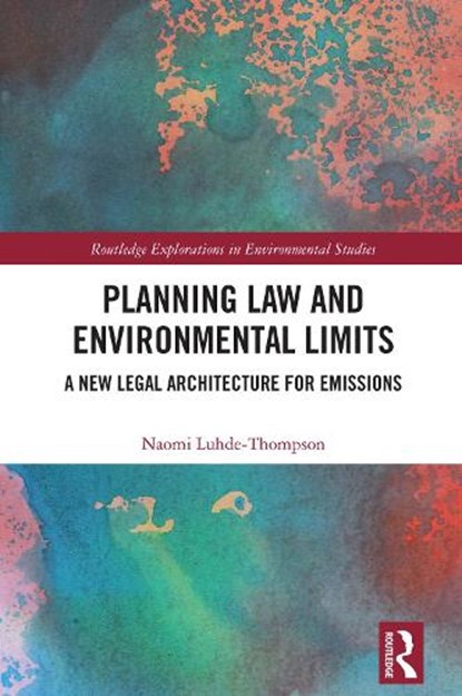 Planning Law and Environmental Limits, Naomi Luhde-Thompson - Gebonden - 9781041047254