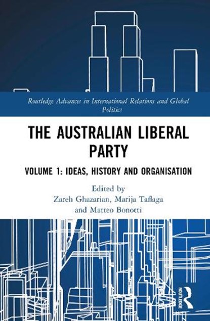 The Australian Liberal Party, Zareh (Monash University Ghazarian ; Marija Taflaga ; Matteo (Monash University Bonotti - Gebonden - 9781041050940