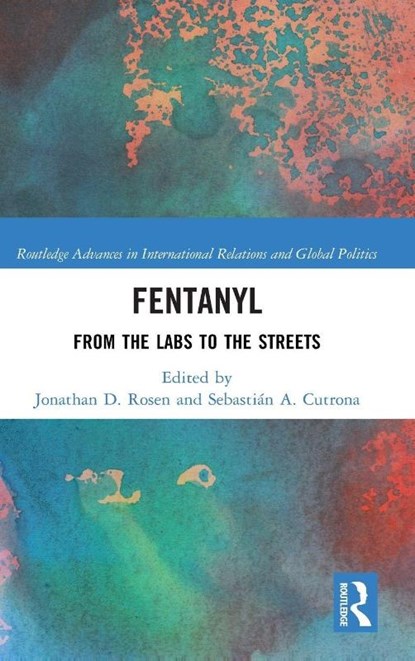 Fentanyl, Jonathan D. (New Jersey City University Rosen ; Sebastian A. (O.P Jindal Global University Cutrona - Gebonden - 9781041052319