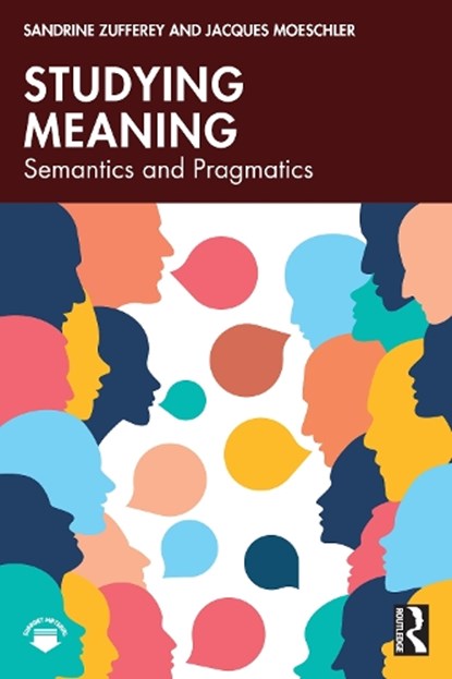 Studying Meaning, Sandrine (University of Fribourg Zufferey ; Jacques Moeschler - Paperback - 9781041058328