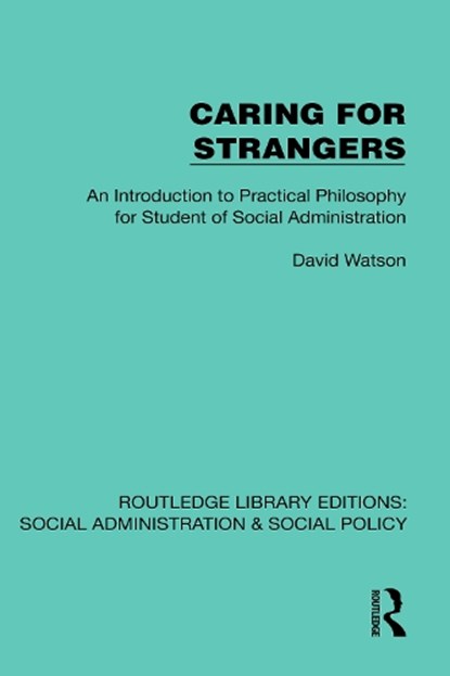 Caring for Strangers, David Watson - Gebonden - 9781041067962