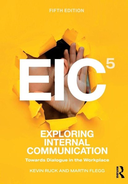 Exploring Internal Communication, Kevin Ruck ; Martin Flegg - Paperback - 9781041069997