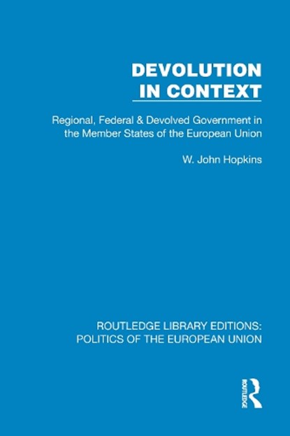 Devolution in Context, John Hopkins - Gebonden - 9781041073284