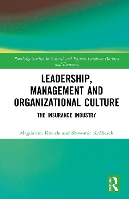 Leadership, Management and Organizational Culture, Magdalena Kraczla ; Slawomir Kroliczek - Gebonden - 9781041076292