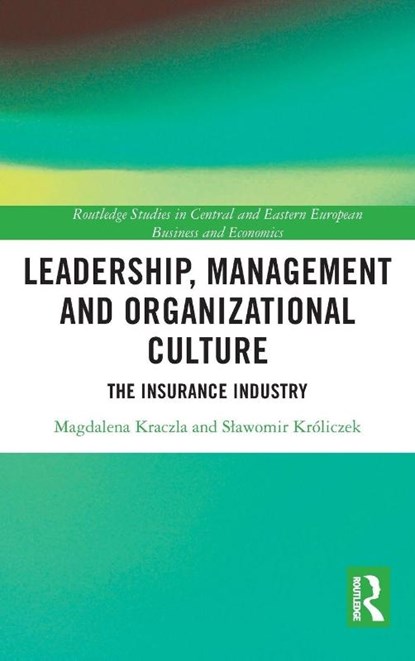 Leadership, Management and Organizational Culture, Magdalena Kraczla ; Slawomir Kroliczek - Gebonden - 9781041076292