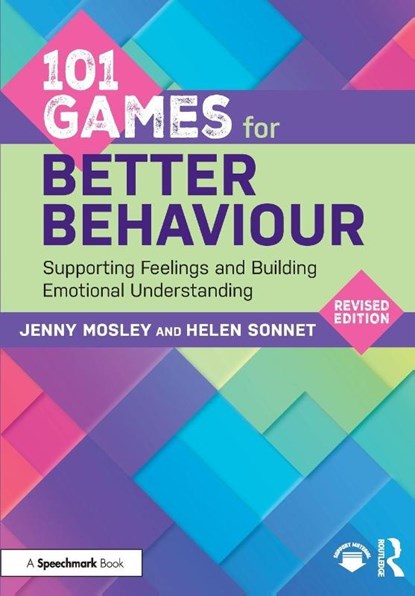101 Games for Better Behaviour, Jenny Mosley ; Helen Sonnet - Paperback - 9781041083894