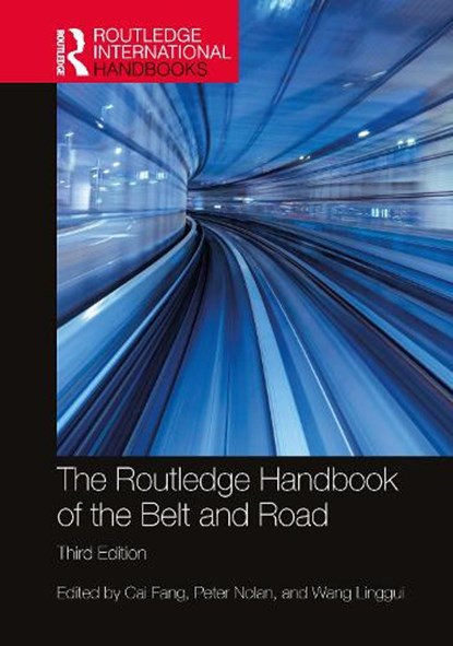 The Routledge Handbook of the Belt and Road, Cai (Chinese Academy of Social Sciences Fang ; Peter Nolan ; Wang Linggui - Gebonden - 9781041085416