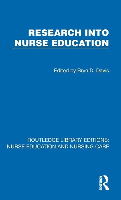 Research into Nurse Education, Bryn D. Davis - Gebonden - 9781041111542