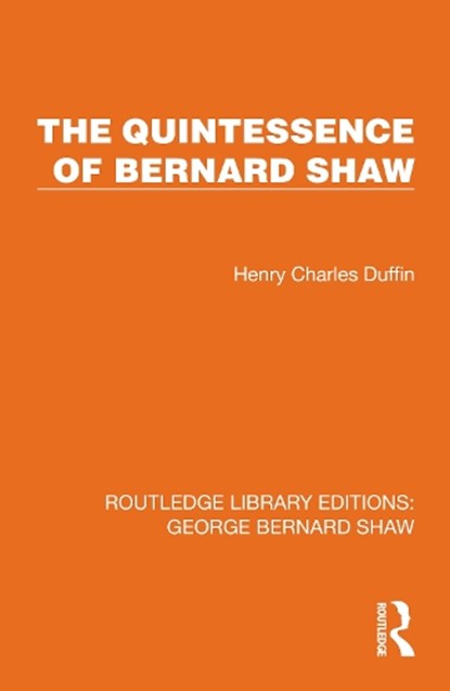 The Quintessence of Bernard Shaw, Henry Charles Duffin - Gebonden - 9781041115328