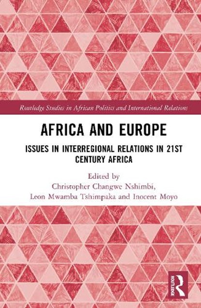 Africa and Europe, Christopher Changwe (University in Pretoria Nshimbi ; Leon Mwamba (University of Pretoria Tshimpaka ; Inocent (University of Zululand Moyo - Gebonden - 9781041116769