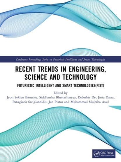 Recent Trends in Engineering, Science and Technology, Jyoti Sekhar Banerjee ; Siddhartha Bhattacharyya ; Debashis De - Paperback - 9781041121633