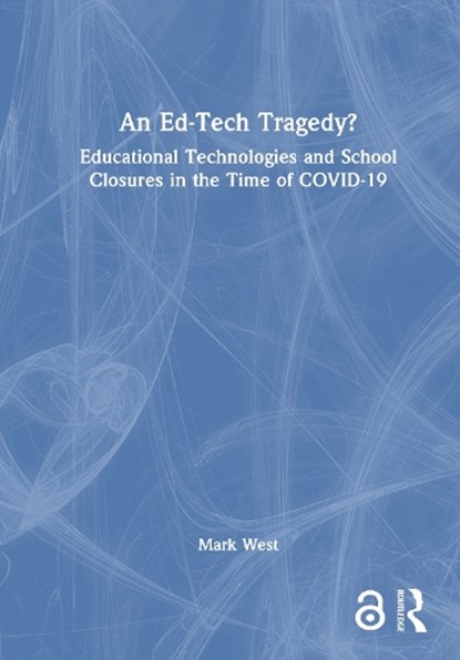 An Ed-Tech Tragedy?, Mark West - Gebonden - 9781041123675