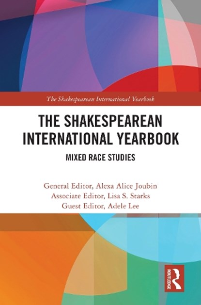 The Shakespearean International Yearbook, Alexa Alice Joubin ; Lisa S. Starks ; Adele Lee - Gebonden - 9781041131045