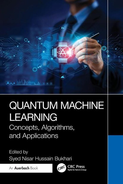 Quantum Machine Learning, Syed Nisar Hussain Bukhari - Paperback - 9781041144656