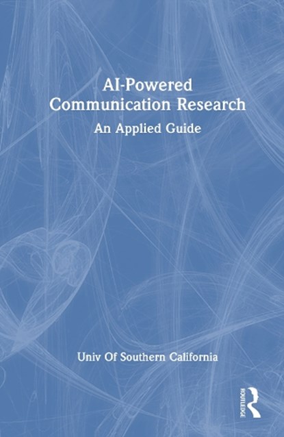AI-Powered Communication Research, Aimei Yang - Gebonden - 9781041156918
