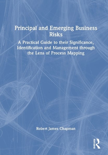 Principal and Emerging Business Risks, Robert James Chapman - Gebonden - 9781041157106
