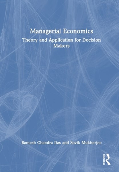 Managerial Economics, Ramesh Chandra Das ; Sovik Mukherjee - Gebonden - 9781041167884