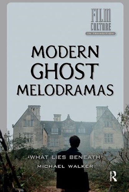 Modern Ghost Melodramas, Michael Walker - Paperback - 9781041182986