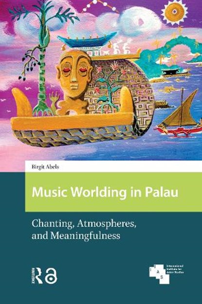Music Worlding in Palau, Birgit Abels - Paperback - 9781041183228