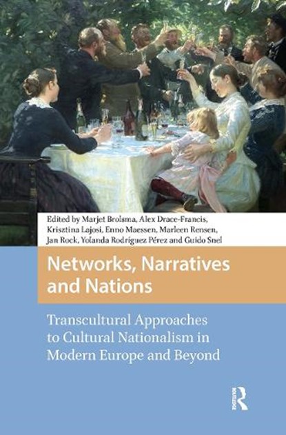 Networks, Narratives and Nations, Marjet Brolsma ; Alex Drace-Francis ; Krisztina Lajosi-Moore - Paperback - 9781041183495