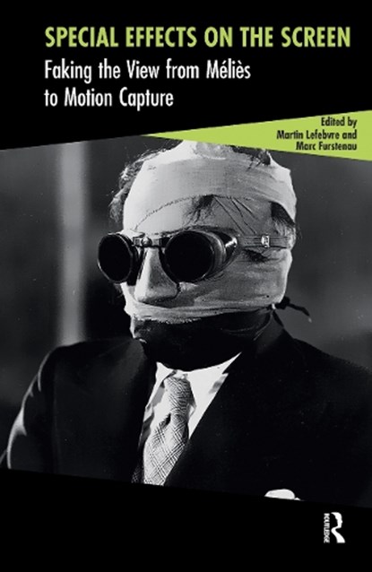 Special Effects on the Screen, Martin Lefebvre ; Marc Furstenau - Paperback - 9781041186533