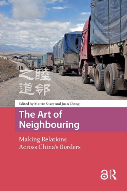 The Art of Neighbouring, Martin (Ludwig Maximilian University of Munich Saxer ; J. (Carleton University Zhang - Paperback - 9781041187271