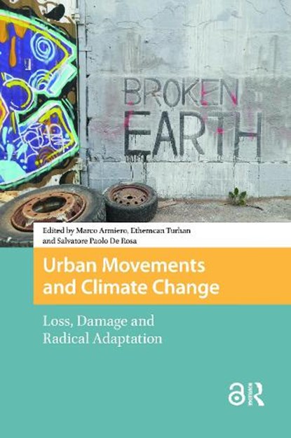 Urban Movements and Climate Change, Marco (Royal Institute of Technology Armiero ; Salvatore Paolo de Rosa ; Ethemcan Turhan - Paperback - 9781041190110
