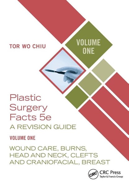 Plastic Surgery Facts: A Revision Guide Volume One, Tor Wo (Plastic Surgery Chiu - Paperback - 9781041215882