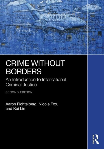 Crime Without Borders, Aaron Fichtelberg ; Nicole Fox ; Kai Lin - Paperback - 9781041218777