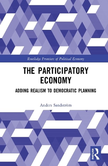 The Participatory Economy, Anders Sandstrom - Gebonden - 9781041224136