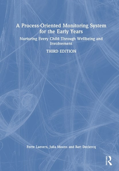 A Process-Oriented Monitoring System for the Early Years, Ferre Laevers ; Julia Moons ; Bart Declercq - Gebonden - 9781041225300