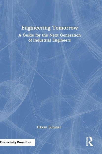 Engineering Tomorrow, Hakan (IMECO Industrial Management & Engineering Butuner - Gebonden - 9781041233114