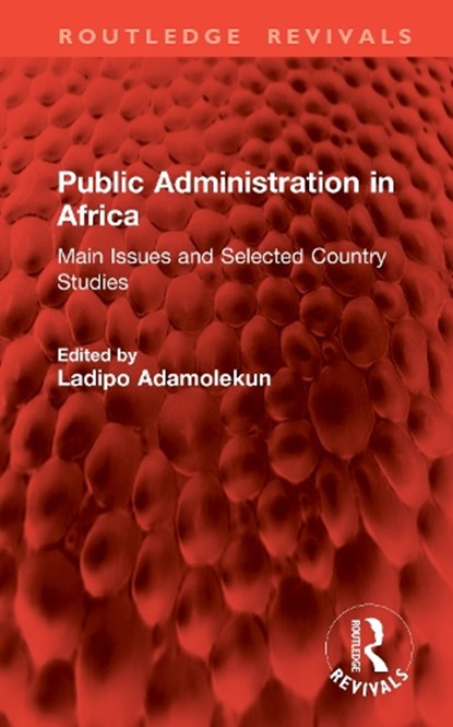 Public Administration in Africa, Ladipo Adamolekun - Gebonden - 9781041247005