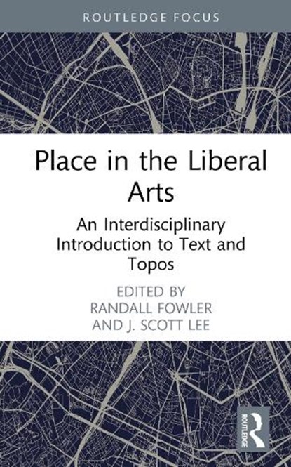 Place in the Liberal Arts, Randall (Abilene Christian University Fowler ; J. Scott (University of Chicago Lee - Gebonden - 9781041249696