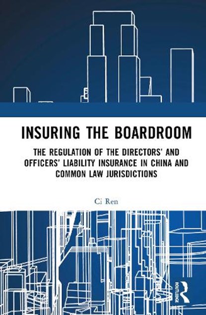 Insuring the Boardroom, Ci Ren - Gebonden - 9781041271154