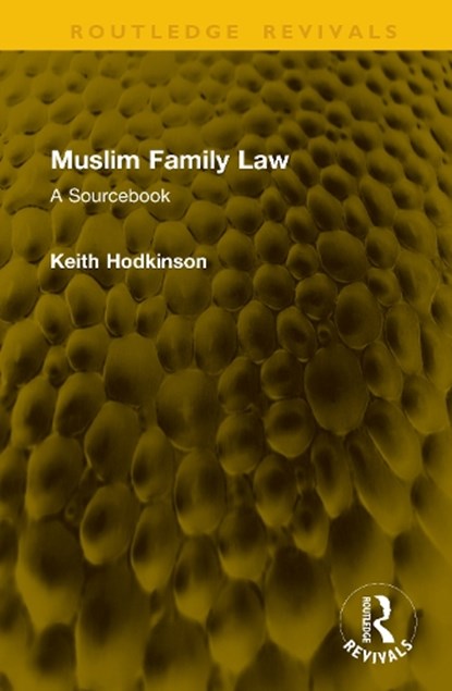 Muslim Family Law, Keith Hodkinson - Gebonden - 9781041339328