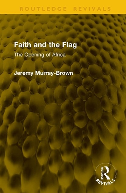 Faith and the Flag, Jeremy Murray-Brown - Gebonden - 9781041345572