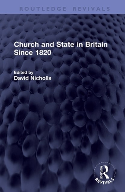 Church and State in Britain Since 1820, David Nicholls - Gebonden - 9781041384434