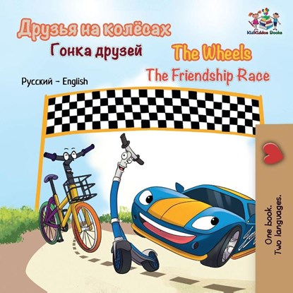 The Wheels The Friendship Race (Russian English Bilingual Children's Book), Kidkiddos Books ; Inna Nusinsky - Paperback - 9781049702889