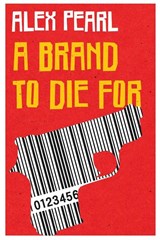 A Brand to Die For - Alex Pearl - 9781066621620