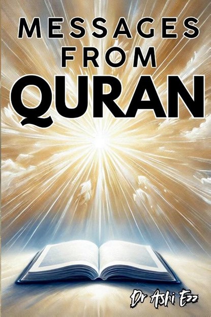 Messages from Quran, Ashi Ezz - Paperback - 9781067035860