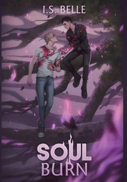 Soul Burn (Blood Tethered #3, HARDCOVER), I. S. Belle - Gebonden - 9781067041830