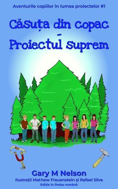 Căsuța din copac - Proiectul suprem, Gary M Nelson - Ebook - 9781067071660