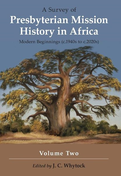 A Survey of Presbyterian Mission History in Africa Volume 2, Jc Whytlock - Paperback - 9781067256128
